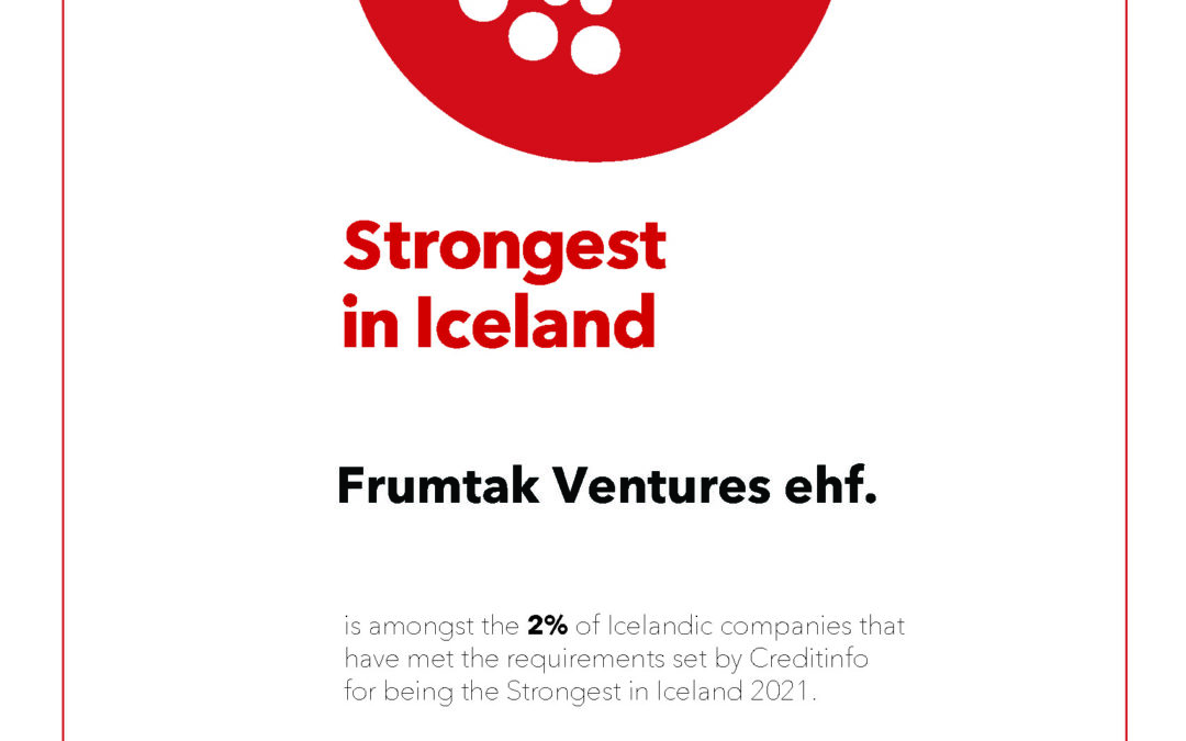 Frumtak one of Iceland’s strongest companies 2021